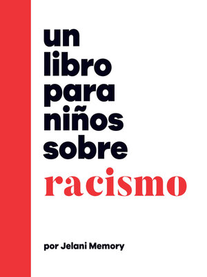 cover image of Un libro para niños sobre racismo